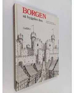 Kirjailijan David Macaulay käytetty kirja Borgen så byggdes den