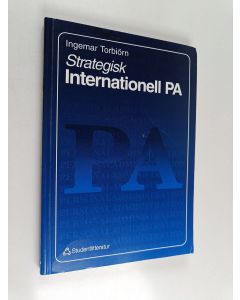 Kirjailijan Ingemar Torbiörn käytetty kirja Strategisk internationell PA
