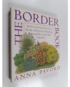 Kirjailijan Anna Pavord käytetty kirja The Border Book