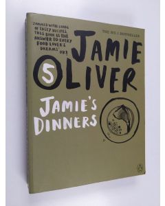 Kirjailijan Jamie Oliver käytetty kirja Jamie's Dinners