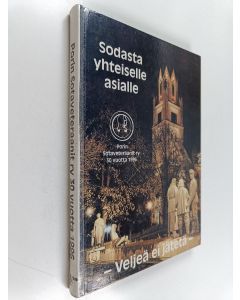 Kirjailijan Veijo-Lassi Holopainen käytetty kirja Yhdessä kestimme - yhdessä kestämme : Porin sotaveteraanit ry 30 vuotta - Sodasta yhteiselle asialle