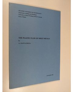 Kirjailijan A. J. Ranta-Eskola käytetty kirja The Plastic Flow of Sheet Metals