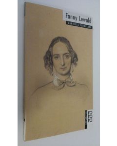 Kirjailijan Gabriele Schneider käytetty kirja Fanny Lewald (ERINOMAINEN)