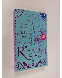 Kirjailijan Rajaa Alsanea käytetty kirja Flickorna från Riyadh