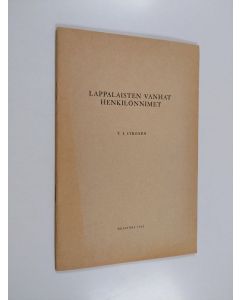 Kirjailijan T. I. Itkonen käytetty teos Lappalaisten vanhat henkilönnimet