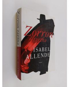 Kirjailijan Isabel Allende käytetty kirja Zorron tarina