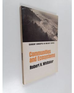 Kirjailijan Robert Harding Whittaker käytetty kirja Communities and Ecosystems