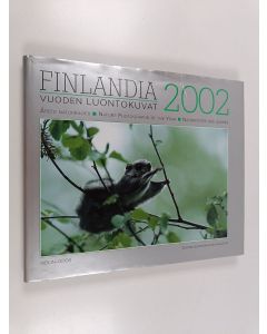 käytetty kirja Finlandia : vuoden luontokuvat 2002