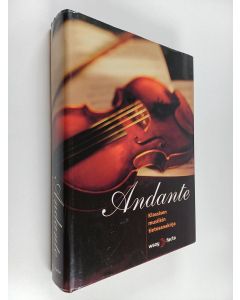 Tekijän Kimmo Korhonen käytetty kirja Andante : klassisen musiikin tietosanakirja
