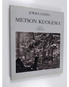 Kirjailijan Jorma Luhta käytetty kirja Metson kuolema