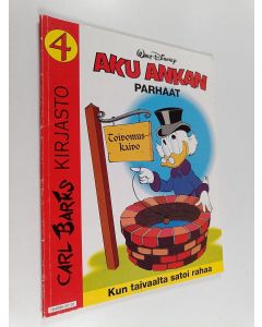 Kirjailijan Walt Disney & Carl Barks käytetty kirja Kun taivaalta satoi rahaa ja muita Aku Ankan parhaita