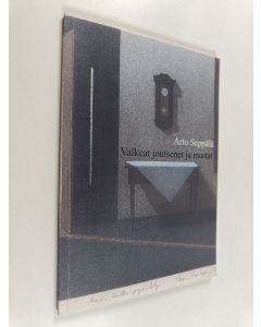 Kirjailijan Arto Seppälä käytetty kirja Valkeat joutsenet ja mustat