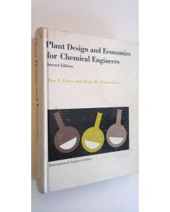 Kirjailijan Max S. Peters käytetty kirja Plant design and economics for chemical engineers
