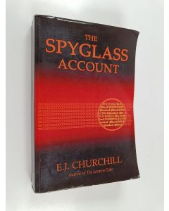 Kirjailijan E. J. Churchill käytetty kirja The Spyglass Account