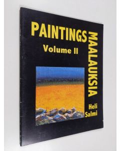 Kirjailijan Heli Salmi käytetty teos Maalauksia Paintings Volume II - Paintings