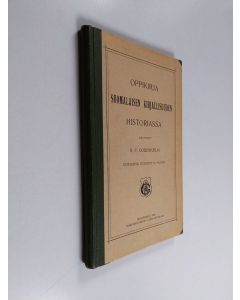 Kirjailijan B. F. Godenhjelm käytetty kirja Oppikirja suomalaisen kirjallisuuden historiassa