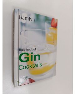 Kirjailijan Hamlyn Books käytetty kirja Little Book of Gin Cocktails