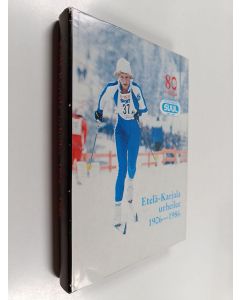 käytetty kirja Etelä-Karjala urheilee : SVUL:n Viipurin ja Etelä-Karjalan piirin historiikki vuosilta 1906-1986