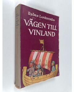 Kirjailijan Björn Landström käytetty kirja Vägen till Vinland