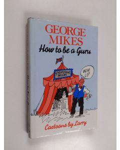Kirjailijan George Mikes käytetty kirja How to be a Guru