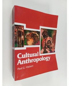 Kirjailijan Paul G. Hiebert käytetty kirja Cultural anthropology