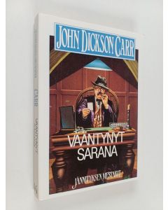 Kirjailijan John Dickson Carr käytetty kirja Vääntynyt sarana