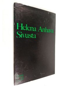 Kirjailijan Helena Anhava käytetty kirja Sivusta : mietettä
