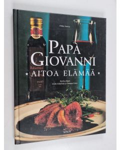 Kirjailijan Pekka Suorsa käytetty kirja Papà Giovanni : Aitoa elämää