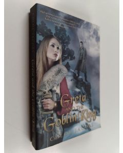 Kirjailijan Chloe Jacobs käytetty kirja Greta and the Goblin King