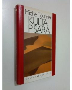 Kirjailijan Michel Tournier käytetty kirja Kultapisara