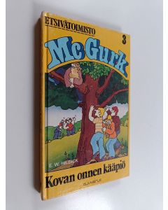 Kirjailijan E. W. Hildick käytetty kirja Kovan onnen kääpiö