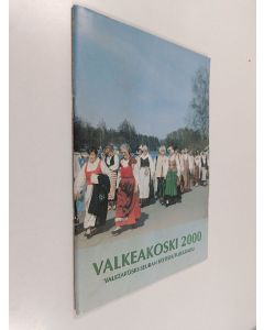 käytetty teos Valkeakoski 2000 - Valkeakoski-seuran kotiseutujulkaisu