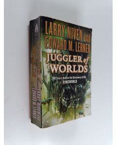 Kirjailijan Larry Niven & Edward M. Lerner käytetty kirja Juggler of Worlds