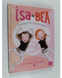 Kirjailijan Annie Barrows käytetty kirja Isa+Bea tuomittu tanssimaan