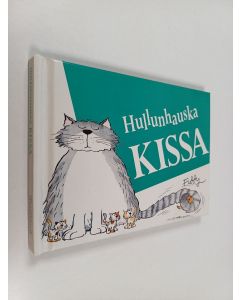 Kirjailijan Roland Fiddy käytetty kirja Hullunhauska kissa