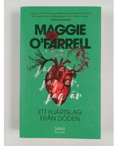 Kirjailijan Maggie O'Farrell uusi kirja Ett hjärtslag från döden