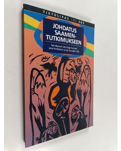 Tekijän Ulla-Maija ym. Kulonen  käytetty kirja Johdatus saamentutkimukseen