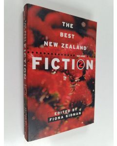 Kirjailijan Fiona Kidman käytetty kirja The Best New Zealand Fiction vol. 2