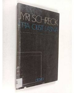 Kirjailijan Jyri Schreck käytetty kirja Että olisit läsnä : Runoja