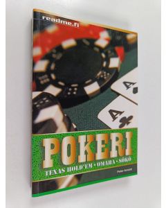 Kirjailijan Peter Arnold käytetty kirja Pokeri : Texas hold'em, omaha, sökö