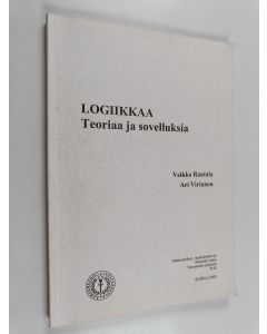 Kirjailijan Veikko Rantala käytetty kirja Logiikkaa : teoriaa ja sovelluksia