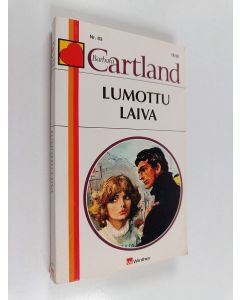 Kirjailijan Barbara Cartland käytetty kirja Lumottu laiva