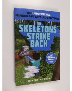 Tekijän Winter Morgan käytetty kirja The Skeletons Strike Back