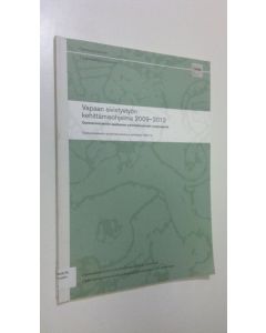 käytetty kirja Vapaan sivistystyön kehittämisohjelma 2009-2012 : opetusministeriön asettaman valmisteluryhmän loppuraportti