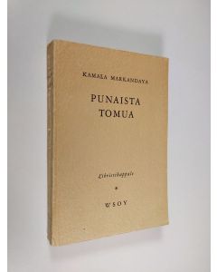 Kirjailijan Kamala Markandaya käytetty kirja Punaista tomua (libristikappale)
