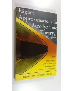Kirjailijan M. J. Lighthill käytetty kirja Higher Approximations in Aerodynamic Theory (ERINOMAINEN)