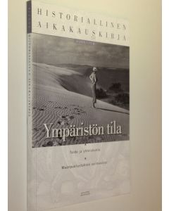 käytetty kirja Ympäristön tila : Historiallinen aikakauskirja nro 4/2005