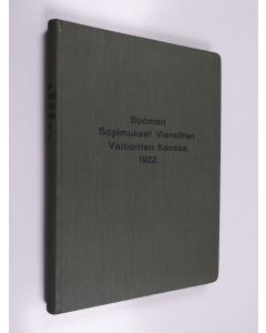 käytetty kirja Suomen sopimukset vieraitten valtioitten kanssa 1922