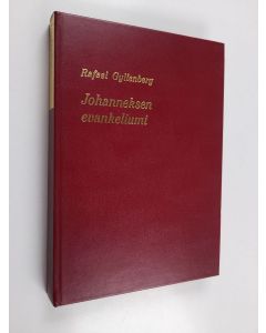 Tekijän Rafael ym. Gyllenberg  käytetty kirja Johanneksen evankeliumi - Suomalainen Uuden testamentin selitys 4