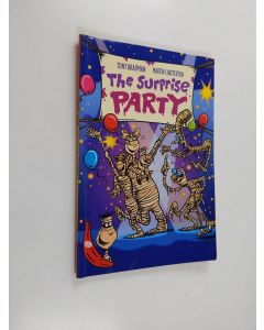 Kirjailijan Tony Bradman käytetty kirja The surprise party